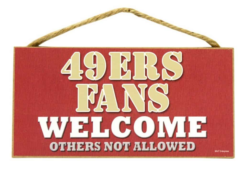 San Francisco 49ers Fans Wood Sign - 5"x10" Welcome